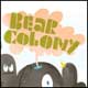 Bear Colony - We Came Here To Die 